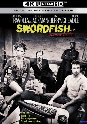 [4K电影] 剑鱼行动 (2001) Swordfish / 极速爆劫(港) / 剑鱼(台) / 旗鱼行动 / Swordfish.2001.BluRay.2160p.Ai.DD5.1.AAC.H265