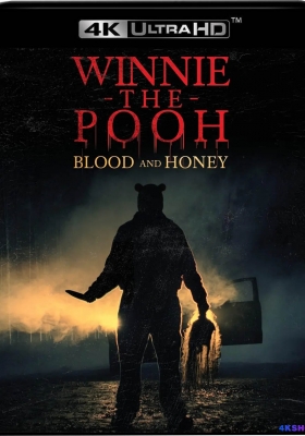 [4K蓝光原盘] 小熊维尼：血染蜂蜜 (2023) Winnie the Pooh: Blood and Honey / Winnie.The.Pooh.Blood.And.Honey.2023.MULTI.COMPLETE.UHD.BLURAY