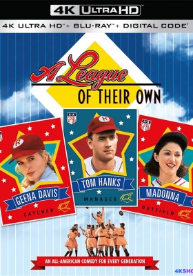 [4K蓝光原盘] 红粉联盟 (1992) A League of Their Own /  红粉本垒打 / 骄阳岁月 / 女子棒球队 /  A.League.of.Their.Own.1992.2160p.BluRay.HEVC.TrueHD.7.1.Atmos