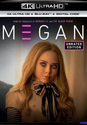 [4K蓝光原盘] 梅根  (2022)  M3GAN / 室友梅根(台) / 人工杀姬(港) / M3GAN.2022.Unrated.2160p.UHD.BluRay.REMUX.HDR.HEVC.Atmos