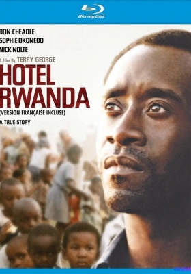 [蓝光原盘] 卢旺达饭店 (2004) Hotel Rwanda / 卢安达饭店(台) / Hotel Rwanda 2004 1080p BluRay AVC DTS-HD MA 5.1