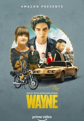 [4K剧集] 韦恩 第一季 (2019) Wayne Season 1 / 狂野韦恩 / 疯狂韦恩 / Wayne.S01.2160p.RED.WEB.DL.AAC5.1.VP9
