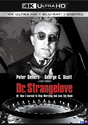 [4K蓝光原盘] 奇爱博士 (1964)  Dr. Strangelove or: How I Learned to Stop Worrying and Love the Bomb / 密码114(港) / Dr.Strangelove.Or.How.I.Learned.to.Stop.Worrying.and.Love.the.Bomb.1964.2160p.BluRay.REMUX.HEVC.DTS-HD.MA.5.1