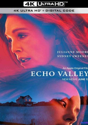 [4K电影] 回声谷 (2025) Echo Valley / 回音谷 / Echo.Valley.2025.2160p.Apple.TV+.WEB-DL.DDP.5.1.Atmos