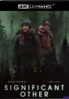 [4K电影]爱人 Significant Other (2022) / 另一半 / Significant.Other.2022.2160p.WEB-DL.x265.10bit.HDR10Plus.DDP5.1.Atmos
