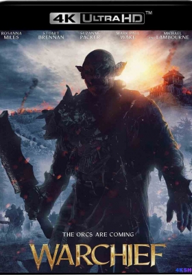 [4K蓝光原盘] 战争酋长 (2024) Warchief / Warchief.2024.2160p.UHD.Blu-ray.HEVC.DTS-HD.MA.5.1
