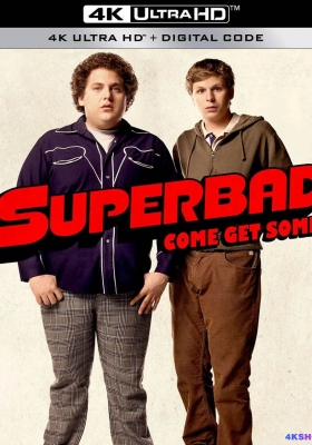[4K电影] 太坏了 (2007) Superbad / 超级坏 / 太糟了 / 男孩不坏 / Superbad.2007.Theatrical.2160p.MA.WEB-DL.DDP5.1.DV.HDR10plus.H.265