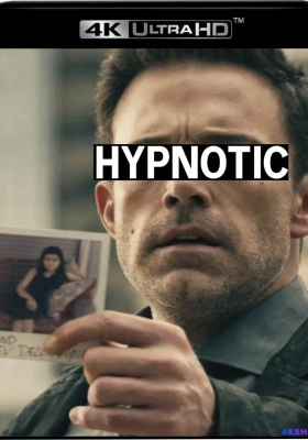 [4K电影] 催眠 (2023) Hypnotic / 催眠狙击 / 潛眠叛變(港)  / Hypnotic.2023.2160p.AMZN.WEB-DL.x265.8bit.SDR.DDP5.1