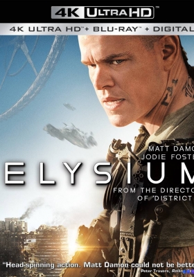 [4K蓝光原盘] 极乐空间 (2013) Elysium / 极乐世界(台) / 极乐园 / 极乐帝国2154(港) / Elysium.2013.2160p.BluRay.HEVC.TrueHD.7.1.Atmos