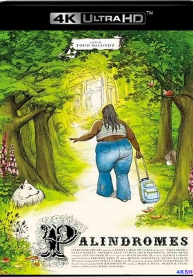 [4K蓝光原盘] 回文 (2004) Palindromes / Palindromes.2004.2160p.USA.UHD.Blu-ray.SDR.HEVC.DTS-HD.MA.5.1