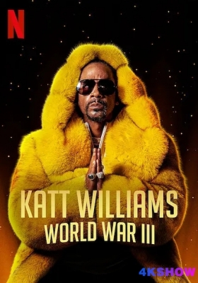 [4K电影] 凯特·威廉姆斯：第三次世界大战 (2022) Katt Williams: World War III / Katt.Williams.World.War.III.2022.2160p.NF.WEB-DL.x265.10bit.SDR.DDP5.1