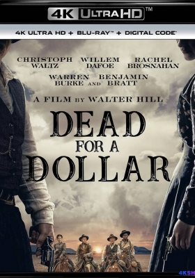 [4K蓝光原盘] 一元换命 (2022) Dead for A Dollar / Dead.for.a.Dollar.2022.2160p.BluRay.HEVC.DTS-HD.MA.5.1