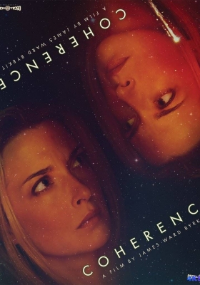 [蓝光剧集] 彗星来的那一夜 (2013) Coherence / 彗星来的那一夜 / 相干性 / 相干效应 / Coherence 2013 1080p NOR Blu-ray MPEG-2 DTS-HD MA 5.1