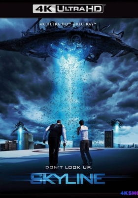 [4K蓝光原盘] 天际浩劫 (2010) Skyline / 天际 / 天际线 / Skyline.2010.2160p.BluRay.REMUX.HEVC.DTS-HD.MA.5.1