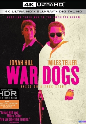 [4K蓝光原盘] 军火贩  War Dogs (2016) / Arms and the Dudes / 军火好搭档 / 军火狗(港) / 火线掏宝(台) / War.Dogs.2016.2160p.BluRay.REMUX.HEVC.DTS-HD.MA.5.1