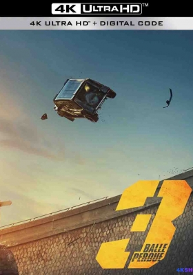 [4K电影] 罪证子弹3 (2025) Balle perdue 3 / 飙速拦截3 / Lost Bullet 3 / Balle.Perdue.3.2025.FRENCH.2160p.SDR.WEB-DL.DDP5.1.H.265