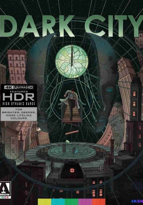 [4K蓝光原盘] 移魂都市 (1998) Dark City / 极光追杀令 / 黑暗城市 / Dark.City.1998.Director's.Cut.2160p.UHD.Blu-ray.DoVi.HDR10.HEVC.TrueHD.7.1