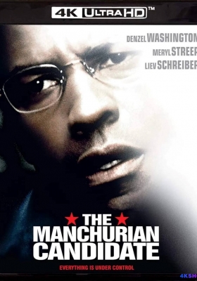 [4K蓝光原盘] 满洲候选人 (2004) The Manchurian Candidate / 谍网迷魂 / 洗脑密令 / 谍影迷魂 / The.Manchurian.Candidate.2004.2160p.UHD.Blu-ray.HEVC.DTS-HD.MA5.1