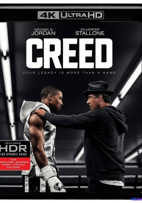 [4K蓝光原盘] 奎迪  Creed (2015) / 克里德 / 洛奇7 / 洛奇外传：王者之后(港) / 金牌拳手(台) / Creed.2015.2160p.BluRay.REMUX.HEVC.DTS-HD.MA.7.1