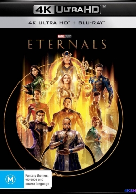 [4K蓝光原盘] 永恒族 (2021) Eternals / 永恒神族 / The.Eternals.2021.2160p.BluRay.REMUX.HEVC.DTS-HD.MA.TrueHD.7.1.Atmos