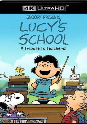 [4K动画片] 露西的学校 (2022) Lucy's School / Snoopy.Presents.Lucys.School.2022.2160p.ATVP.WEB-DL.x265.10bit.HDR.DDP5.1.Atmos