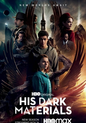 [4K剧集] 暗物质三部曲 第二季 (2020) His Dark Materials Season 2 /  黑暗元素(台) / 黑质三部曲 / 黑暗三部曲 / 魔法神刀 / The Subtle Knife / His.Dark.Materials.S02.2160p.MAX.WEB-DL.x265.10bit.HDR.DTS-HD.MA.5.1