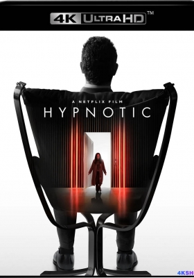 [4K电影] 致命催眠 Hypnotic (2021) / Hypnotic.2021.2160p.NF.WEB-DL.x265.10bit.HDR.DDP5.1.Atmos
