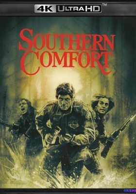 [4K蓝光原盘] 九怒汉 (1982) Southern Comfort / Southern.Comfort.1981.2160p.UHD.Blu-ray.HEVC.DTS-HD.MA.2.0