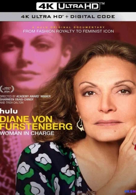 [4K纪录片] 黛安·冯·菲斯滕贝格：女性掌权 (2024) Diane von Furstenberg: Woman in Charge / Diane von Furstenberg：时尚女王 / 黛安·冯·芙丝汀宝：女性掌权 / Diane.von.Furstenberg：.Woman.in.Charge.2024.2160p.DSNP.WEB-DL.DDP5.1.H265.DV