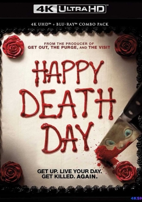 [4K蓝光原盘] 忌日快乐 (2017) Happy Death Day / 死日快乐 / 吓到半死 / 死亡无限LOOP(港) / Again / Half to Death / Happy.Death.Day.2017.2160p.BluRay.REMUX.HEVC.DTS-HD.MA.5.1