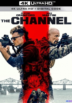 [4K电影] 绝望海峡 (2023) The Channel / The.Channel.2023.2160p.HQ.WEB-DL.H265.60fps.DDP5.1