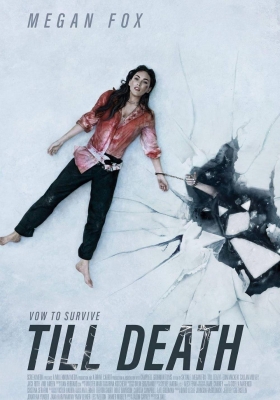 [4K电影] 至死不渝 (2021) Till Death / 長相屍手(港) / Till.Death.2021.2160p.WEB.H265