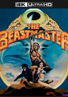 [4K蓝光原盘] 兽王伏魔 (1982) The Beastmaster / 魔诫奇兵 / 万兽之王 / The.Beastmaster.1982.2160p.BluRay.HEVC.DTS-HD.MA.5.1