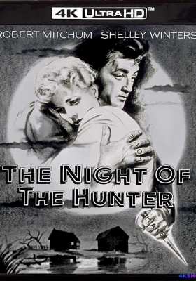 [4K蓝光原盘] 猎人之夜 (1955) The Night of the Hunter / 猎人的夜晚 / 暗夜寻宝 / 雾夜惊魂 / The.Night.of.the.Hunter.1955.2160p.BluRay.REMUX.HEVC.DTS-HD.MA.5.1