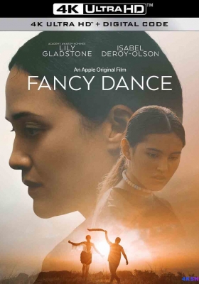 [4K电影] 花式舞蹈 (2023) Fancy Dance / Fancy.Dance.2023.2160p.Apple.TV+.WEB-DL.DDP.5.1.Atmos.DV.H.265