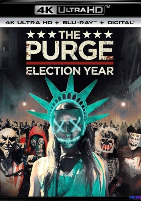 [4K蓝光原盘] 人类清除计划3 (2016)  The Purge: Election Year/ The Purge 3 / 人类清除计划：无法无天 / 国定杀戮日：大选之年(台) / 国定杀戮日：大选狂屠(港) / 新人类清除计划 / The.Purge.Election.Year.2016.2160p.BluRay.REMUX.HEVC....