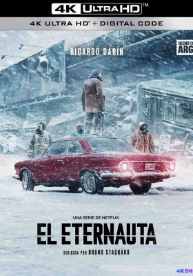 [4K剧集] 永航员 第一季 (2025) El Eternauta Season 1 / 深空永航(台) / The Eternaut / The.Eternaut.S01.2160p.NF.WEB-DL.H.265.Multi.DDP5.1