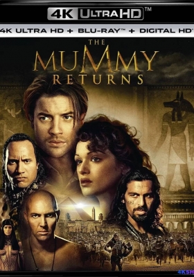 [4K蓝光原盘] 木乃伊归来 (2001)  The Mummy Returns / 木乃伊2 / 盗墓迷城2 / 盗墓迷城二之木乃伊归来 / 神鬼传奇2 / The.Mummy.Returns.2001.2160p.BluRay.REMUX.HEVC.DTS-X.7.1