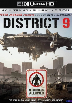 [4K蓝光原盘] 第九区 (2009)  District 9 / D-9异形禁区(港) / 第9区 / 第九禁区(台) / District.9.2009.2160p.BluRay.REMUX.HEVC.DTS-HD.MA.TrueHD.7.1.Atmos