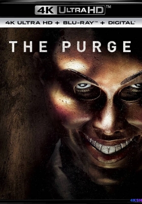 [4K蓝光原盘] 人类清除计划 (2013)  The Purge / 国定杀戮日(台 / 港) / 大清洗 / 灭绝游戏 / The.Purge.2013.2160p.BluRay.REMUX.HEVC.DTS-X.7.1