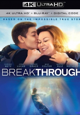[4K蓝光原盘] 不可能的事 (2019) Breakthrough / 冰天奇迹 / 奇迹的突破(港) / Breakthrough.2019.2160p.BluRay.HEVC.DTS-HD.MA.7.1