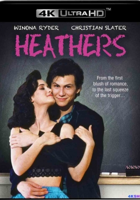 [4K蓝光原盘] 希德姐妹帮 (1988) Heathers / 希德姊妹帮 / 希瑟姐妹帮 / Heathers.1988.2160p.UHD.Blu-ray.HEVC.DTS-HD.MA5.1