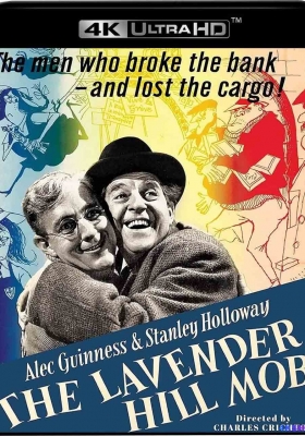 [4K蓝光原盘] 拉凡德山的暴徒 (1951) The Lavender Hill Mob / 械劫装甲车 / 薰衣草山的暴徒 / The.Lavender.Hill.Mob.1951.2160p.USA.UHD.Blu-ray.HEVC.LPCM.2.0