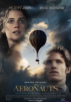 [4K电影] 热气球飞行专家 (2019) The Aeronauts /  天际传奇(台) / 热气球驾驶员 / The.Aeronauts.2019.2160p.AMZN.WEBRip.DDP5.1.x264