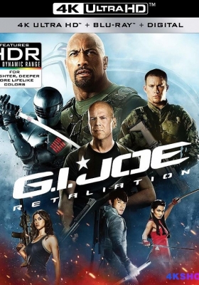 [4K蓝光原盘]特种部队2：全面反击  G.I. Joe: Retaliation (2013) / 义勇群英：毒蛇反击战(港) / 特种部队2：正面对决(台) / 特种部队2：眼镜蛇的逆袭 / 特种部队2：报复 / 特种部队2：复仇 / G.I. Joe: Back 2 Revenge / G.I.Joe....