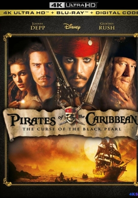 [4K蓝光原盘] 加勒比海盗 (2003) Pirates of the Caribbean: The Curse of the Black Pearl / 加勒比海盗1：黑珍珠号的诅咒 / 神鬼奇航：鬼盗船魔咒(台) / 魔盗王：决战鬼盗船 / 海盗船 / Pirates.of.the.Caribbean.The.Curse.of.the.Black