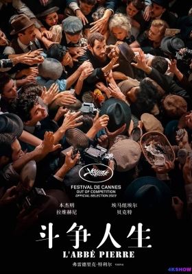 [4K电影] 斗争人生 (2023) Pierre A Century of Devotion / L'abbé Pierre / Abbé Pierre - A Century of Devotion / Pierre.A.Century.of.Devotion.2023.2160p.Hami.WEB-DL.DD5.1.H264