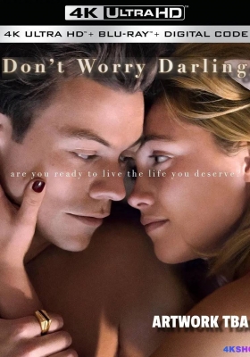 [4K蓝光原盘] 亲爱的别担心 (2022)  Don't Worry Darling / 别担心亲爱的(港/台) / Dont.Worry.Darling.2022.2160p.AMZN.WEB-DL.x265.10bit.HDR10Plus.DDP5.1