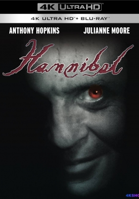 [4K蓝光原盘] 汉尼拔 (2001) Hannibal /  人魔 / 汉尼拔尔 / 沉默的杀机 / 沉默的羔羊2 /  Hannibal.2001.2160p.BluRay.HEVC.DTS-HD.MA.5.1