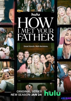 [4K剧集] 老妈老爸的浪漫史 第二季 (2023) How I Met Your Father Season 2 / 追爱总动员之相爱百分百(台) / How.I.Met.Your.Father.S02.2160p.HULU.WEB-DL.DDP5.1.HDR.DoVi.H.265